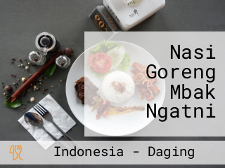 Nasi Goreng Mbak Ngatni