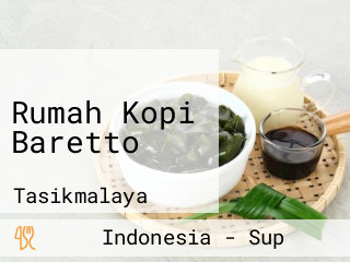 Rumah Kopi Baretto