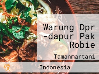 Warung Dpr -dapur Pak Robie