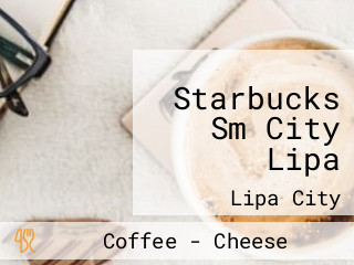 Starbucks Sm City Lipa