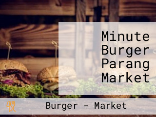 Minute Burger Parang Market