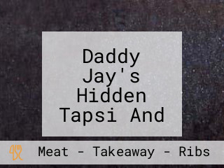 Daddy Jay's Hidden Tapsi And Special Baby Backribs