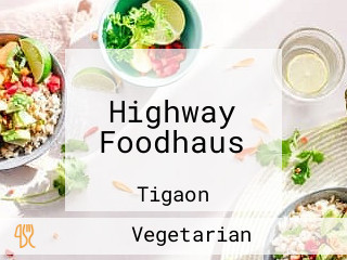 Highway Foodhaus