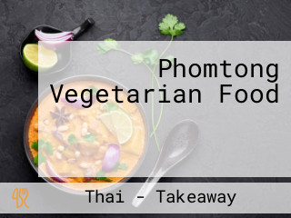 Phomtong Vegetarian Food ร้านผมทอง อาหารมังสวิรัติ