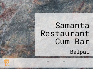 Samanta Restaurant Cum Bar