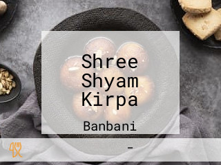 Shree Shyam Kirpa