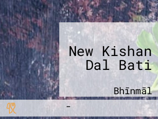 New Kishan Dal Bati