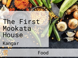 The First Mookata House