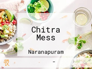 Chitra Mess