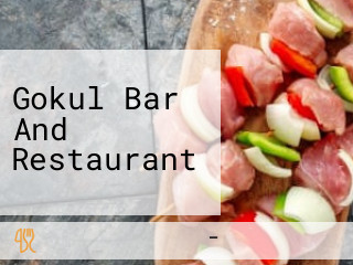 Gokul Bar And Restaurant