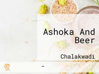 Ashoka And Beer