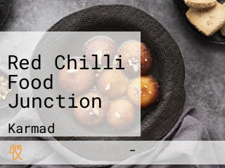 Red Chilli Food Junction