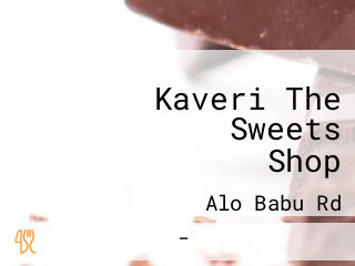 Kaveri The Sweets Shop