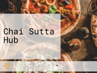 Chai Sutta Hub