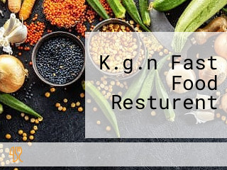 K.g.n Fast Food Resturent