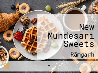 New Mundesari Sweets