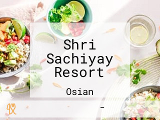 Shri Sachiyay Resort