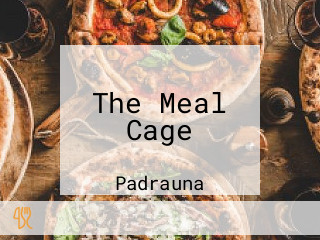 The Meal Cage