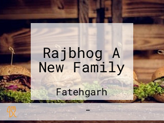 Rajbhog A New Family