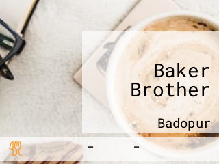 Baker Brother