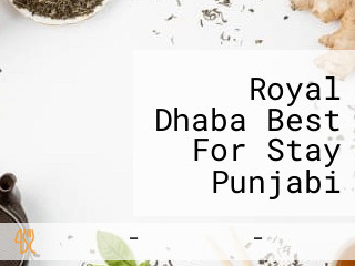 Royal Dhaba Best For Stay Punjabi Dhaba In Murthal