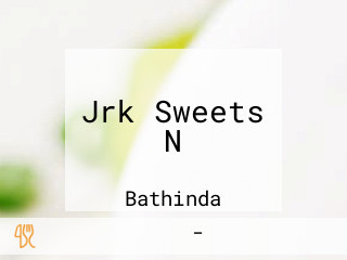 Jrk Sweets N