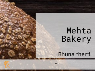 Mehta Bakery