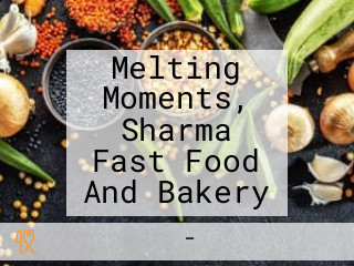 Melting Moments, Sharma Fast Food And Bakery