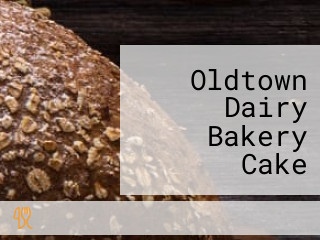 Oldtown Dairy Bakery Cake Delivery Available