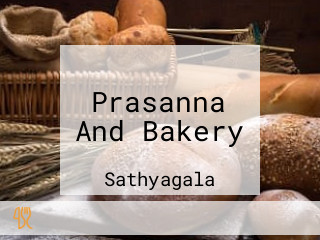 Prasanna And Bakery