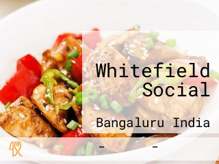 Whitefield Social