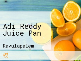 Adi Reddy Juice Pan