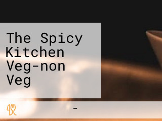 The Spicy Kitchen Veg-non Veg