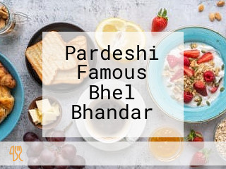 Pardeshi Famous Bhel Bhandar