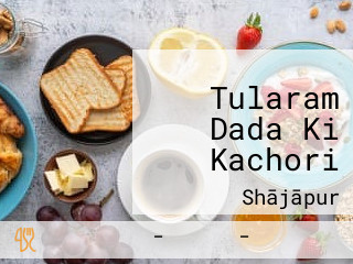 Tularam Dada Ki Kachori