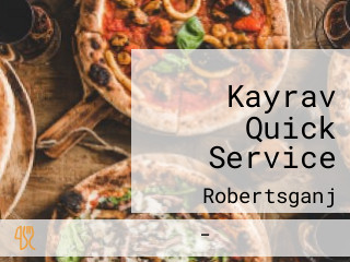 Kayrav Quick Service