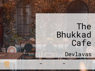 The Bhukkad Cafe