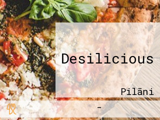 Desilicious