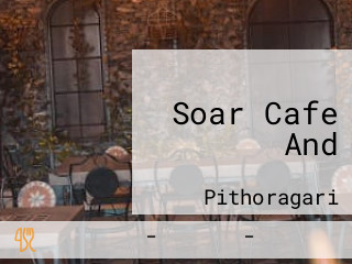 Soar Cafe And