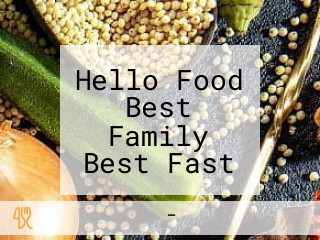 Hello Food Best Family Best Fast Food Shahkot