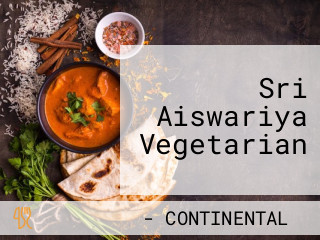 Sri Aiswariya Vegetarian