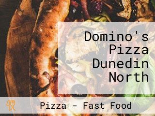 Domino's Pizza Dunedin North