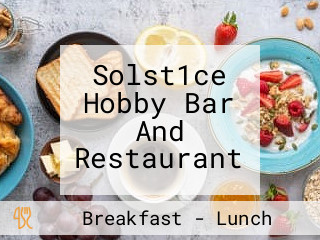 Solst1ce Hobby Bar And Restaurant