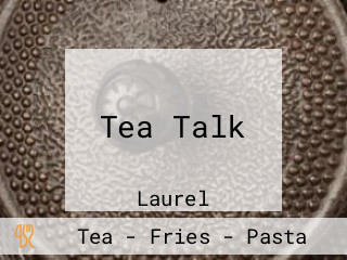 Tea Talk