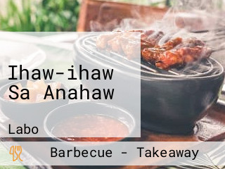 Ihaw-ihaw Sa Anahaw