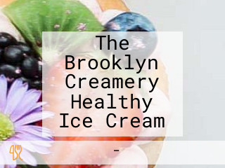 The Brooklyn Creamery Healthy Ice Cream