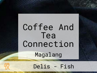 Coffee And Tea Connection