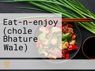 Eat-n-enjoy (chole Bhature Wale)