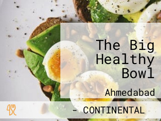 The Big Healthy Bowl