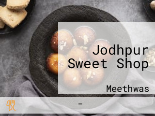 Jodhpur Sweet Shop